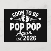 Soon To Be Pop Pop Again est. 2026 Pregnancy  Ankündigungspostkarte (Vorderseite)
