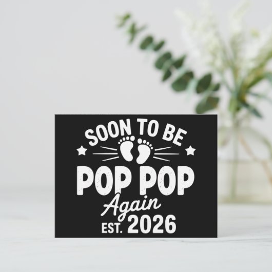 Soon To Be Pop Pop Again est. 2026 Pregnancy  Ankündigungspostkarte (Stehend Vorderseite)