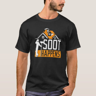 Soot Happens Professionelle Feuerplatz Schornstein T-Shirt
