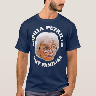 Sophia Petrillo ist meine Familie T-Shirt