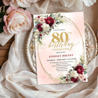 Sophisticated Burgundy Floral Gold 80th Birthday Einladung