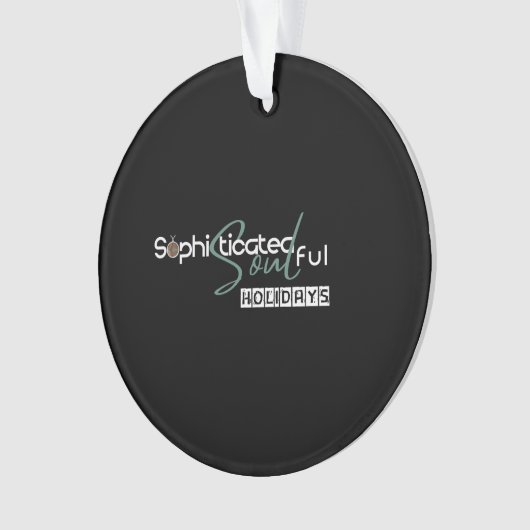 Sophisticated Soulful Holidays Ornament (Vorderseite)