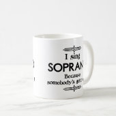Soprano - Gotta Funny Music Kaffeetasse (VorderseiteRechts)