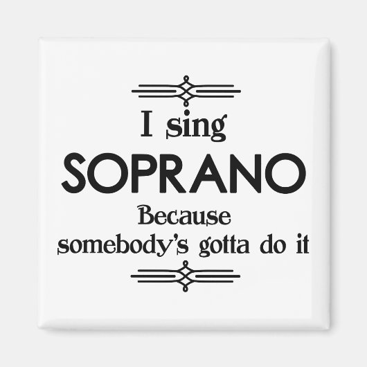 Soprano - Gotta Funny Music Magnet (Vorne)