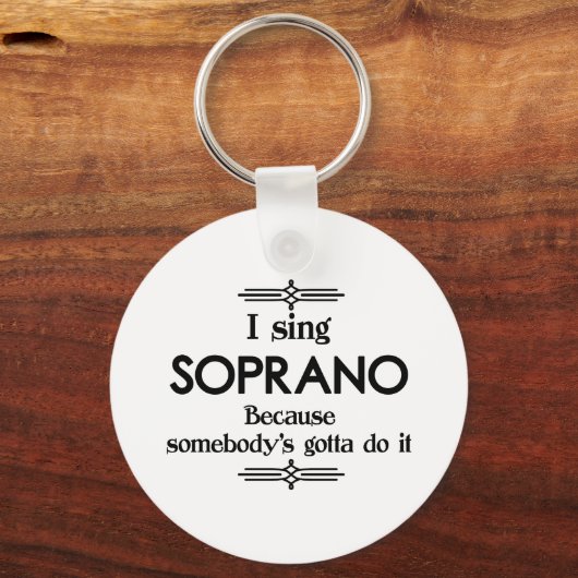 Soprano - Gotta Funny Music Schlüsselanhänger (Vorderseite)