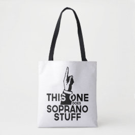 Soprano Stuff - Funny Soprano Musik Tasche