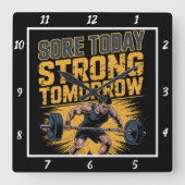 Sore Today Strong Tomorrow Barbell Quadratische Wanduhr (Vorderseite)