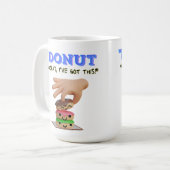 SORGEN SIE SICH NICHT, DASS ICH DAS GOT HABE KAFFEETASSE (Vorderseite Links)