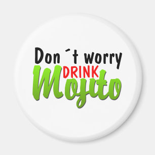 Sorgen Sie sich nicht Magnet