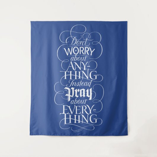 SORGEN Sie sich nicht um irgendetwas - Christliche Wandteppich (Vorderseite)