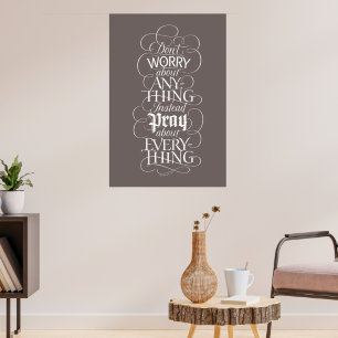 SORGEN Sie sich über nichts - Elegante Kalligraphi Poster