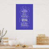 SORGEN Sie sich über nichts - Elegante Kalligraphi Poster (Küche)