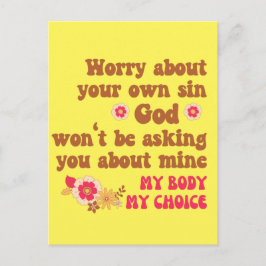 Sorgen Sie sich um Ihre eigene Sin Pro Wahl Postkarte