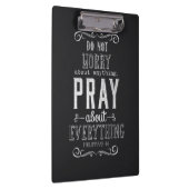 Sorgen Sie sich um nichts beten über alles Klemmbrett (Rechts)