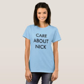 SORGFALT ÜBER NICK (MCCARTHY) T-Shirt (Vorne ganz)