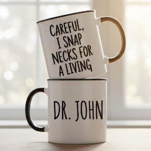 Sorgfältig, ich breche Nacken fürs Leben Chiroprak Tasse