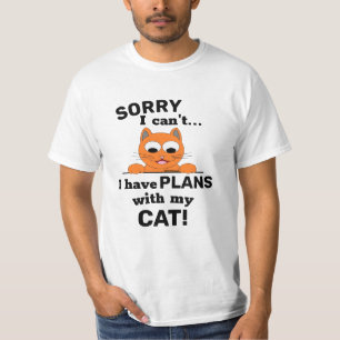 SORGFÄLTIG kann ich keine PLANS mit meiner CAT hab T-Shirt