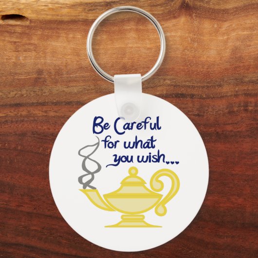 SORGFÄLTIG, WAS SIE WOLLEN SCHLÜSSELANHÄNGER (Vorderseite)