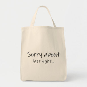 Sorry About Last Night Einkaufstasche