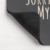 Sorry About My Dad Funny Father Son Daughter Sayin Mousepad (Ecke)