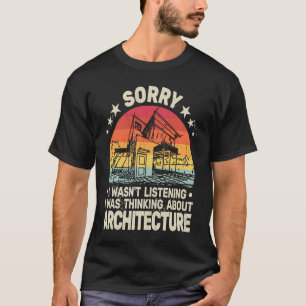 Sorry Architektur Retro für Männer Vintag Architec T-Shirt