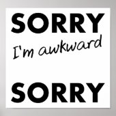 Sorry Awkward Sorry Funny Poster (Vorne)