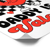 Sorry Boys Daddy Is My Valentine Valentines Day F Poster (Ecke)