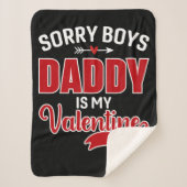 Sorry Boys Daddy ist mein Valentine Sherpadecke (Vorderseite)