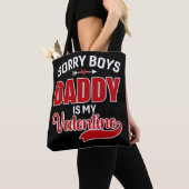 Sorry Boys Daddy ist mein Valentine Tasche (Von Nahem)
