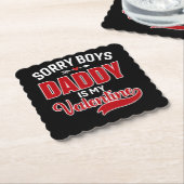 Sorry Boys Daddy ist mein Valentine Untersetzer (angewinkelt)