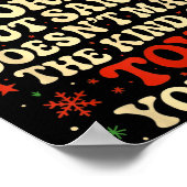 Sorry But Santa Doesn't Make The Kind Of Toys You  Poster (Ecke)