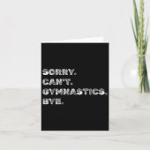 Sorry Can’t Gymnastics Bye - Funny Gymnast Vaults  Karte (Vorderseite)