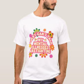 Sorry Can’t Talk My Mental Illnesses are Fighting T-Shirt (Vorderseite)