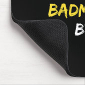 Sorry Can't Badminton Bye Shuttle Badminton Player Mousepad (Ecke)