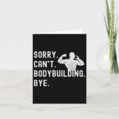 Sorry can't Bodybuilding Bye - Muskeln trainieren Karte (Vorderseite)