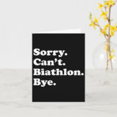 Sorry Can't Bye - Funny Biathlon Karte (Gelbe Blume)