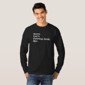 Sorry Can't Bye   National Park Gateway Arch T-Shirt (Vorne ganz)