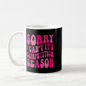 Sorry Can't Comp Season Comp Season Kaffeetasse (Links)