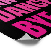 Sorry can't dance by Retro Funny Dancer Dancing D Poster (Ecke)