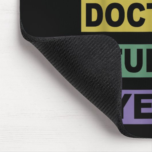 Sorry Can't Doctoral Student Bye Phd Graduation St Mousepad (Ecke)