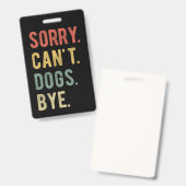 Sorry Can't dogs by II Ausweis (Vorder- & Rückseite)