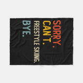 Sorry can't freestyle skiing bye shirts freestyle fleecedecke (Vorderseite (Horizontal))
