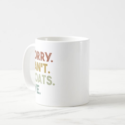 Sorry Can't Goats Bye Funny Goats Kaffeetasse (Vorderseite Links)
