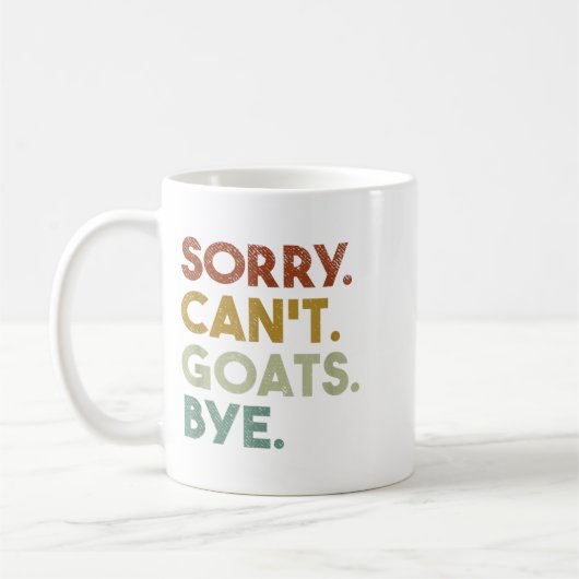 Sorry Can't Goats Bye Funny Goats Kaffeetasse (Links)