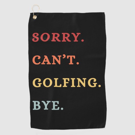 Sorry. Can't. Golfing. Bye. - Cool Retro Golfer Golfhandtuch (Vorderseite)
