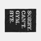 Sorry Can't Gym Bye - Weightlifting Muscles Workou Fleecedecke (Vorderseite (Horizontal))
