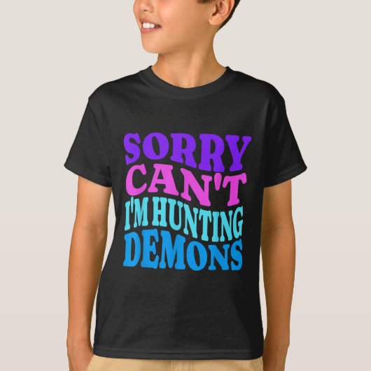 Sorry Can't Hunting Demons Korean P Music Hallowee T-Shirt (Vorderseite)