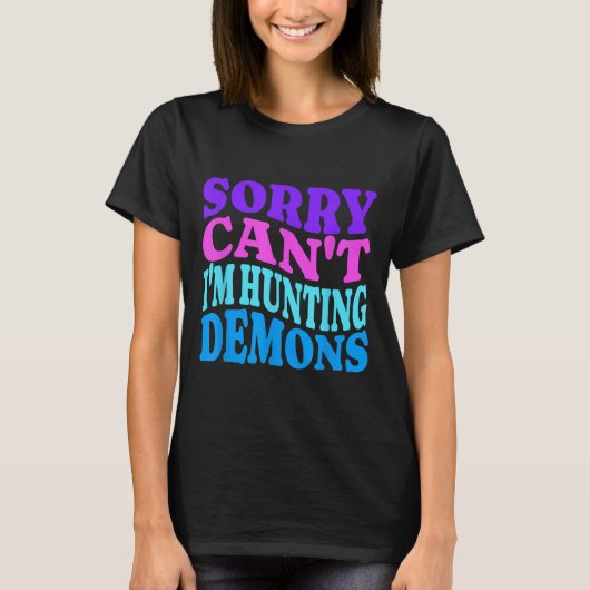 Sorry Can't Hunting Demons Korean P Music Hallowee T-Shirt (Vorderseite)