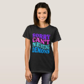 Sorry Can't Hunting Demons Korean P Music Hallowee T-Shirt (Vorne ganz)
