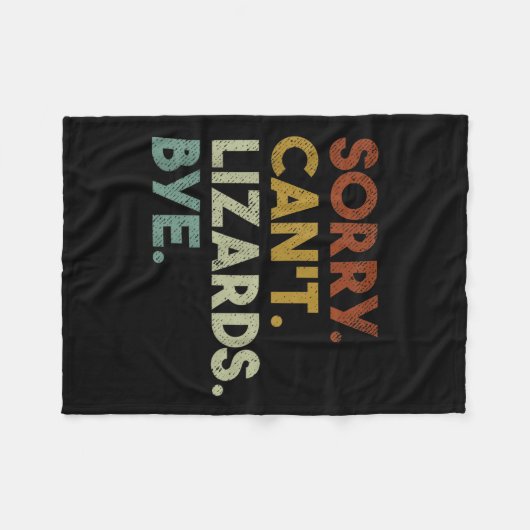 Sorry Can't Lizards Bye Funny Lizard Fleecedecke (Vorderseite (Horizontal))
